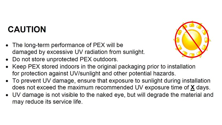 Sample UV caution label for PEX tubing.